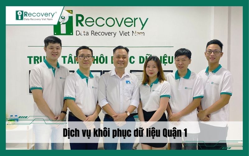 Dịch vụ khôi phục dữ liệu Quận 1 uy tín, giá minh bạch