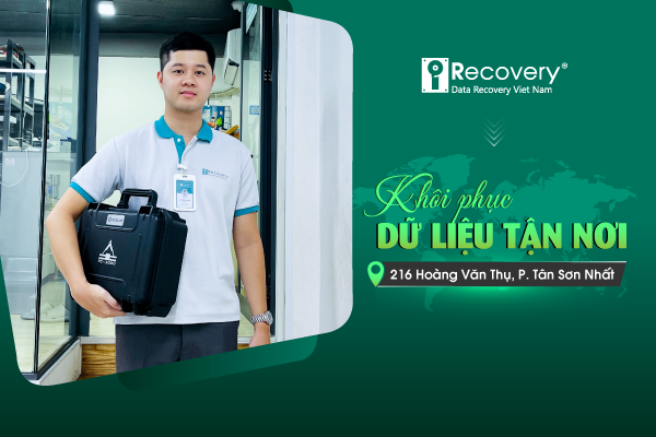 Giải pháp khôi phục dữ liệu tận nơi: An toàn - Nhanh chóng - Hiệu quả