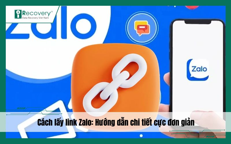Cách lấy link Zalo: Hướng dẫn chi tiết cực đơn giản, nhanh chóng