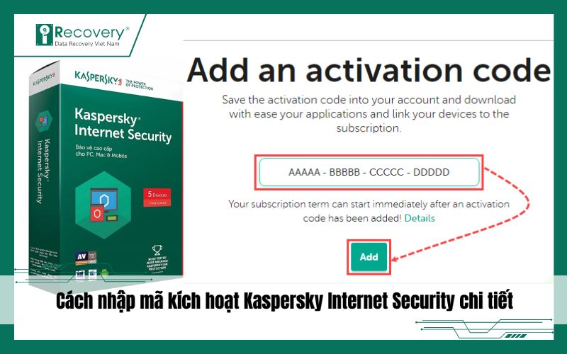 Cách nhập mã kích hoạt Kaspersky Internet Security chi tiết từ A-Z