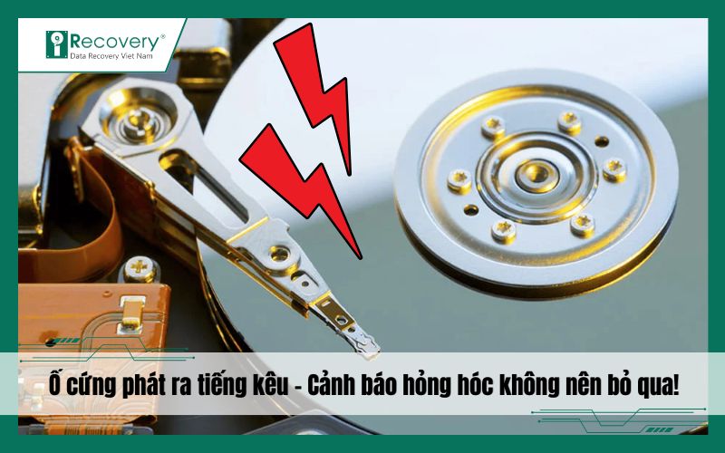 Ổ cứng phát ra tiếng kêu cạch cạch, rẹt rẹt có sao không?