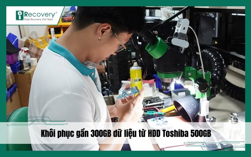 Xử lý phần cứng, khôi phục gần 300GB dữ liệu từ HDD Toshiba 500GB