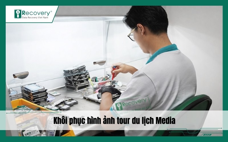 Khôi phục dữ liệu hình ảnh tour du lịch cho khách hàng Team Media tại iRecovery