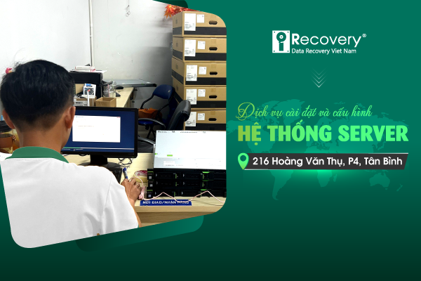 Dịch vụ cài đặt và cấu hình hệ thống server toàn diện A-Z