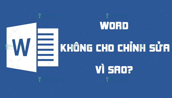 Khắc phục lỗi Word không cho chỉnh sửa cho mọi phiên bản